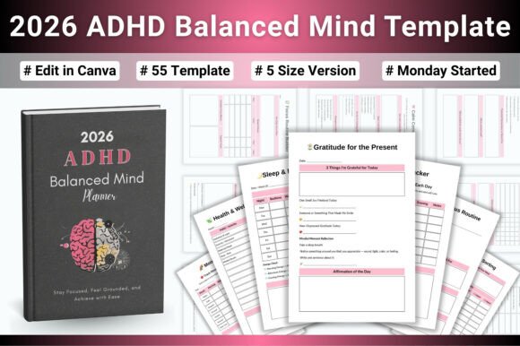 Mastering Focus and Balance with the 2026 ADHD Balanced Mind Planner